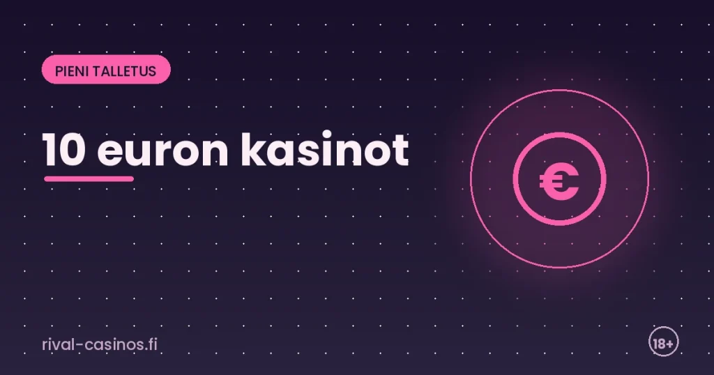 10 euron kasinot – pieni talletus